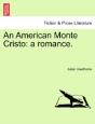 An American Monte Cristo: A Romance. - Preview
