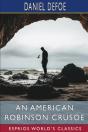 An American Robinson Crusoe (Esprios Classics) - Preview