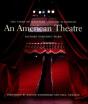 An American Theatre - Preview