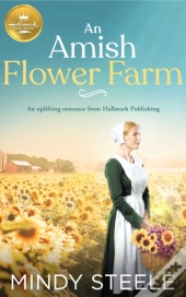 An Amish Flower Farm