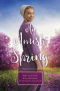 An Amish Spring - Preview