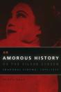 An Amorous History Of The Silver Screen - Preview