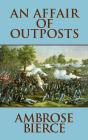 An An Affair Of Outposts - Preview