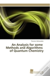 An Analysis For Some Methods And Algorithms Of Quantum Chemistry