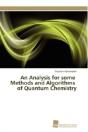 An Analysis For Some Methods And Algorithms Of Quantum Chemistry - Preview