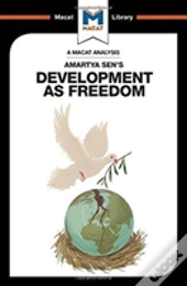 An Analysis Of Amartya Sen'S Development As Freedom