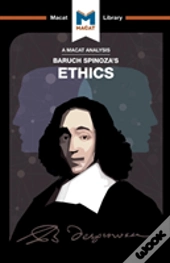 An Analysis Of Baruch Spinoza'S Ethics