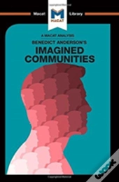 An Analysis Of Benedict Anderson'S Imagined Communities