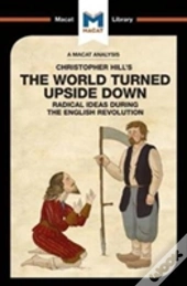 An Analysis Of Christopher Hill'S The World Turned Upside Down
