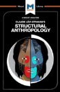 An Analysis Of Claude Levi-Strauss'S Structural Anthropology - Preview