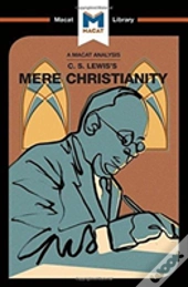 An Analysis Of C.S. Lewis'S Mere Christianity