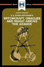 An Analysis Of E.E. Evans-Pritchard'S Witchcraft, Oracles And Magic Among The Azande - Preview