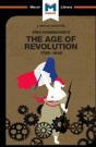 An Analysis Of Eric Hobsbawm'S The Age Of Revolution - Preview