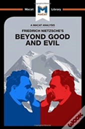 An Analysis Of Friedrich Nietzsche'S Beyond Good And Evil