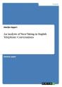 An Analysis Of Turn-Taking In English Telephone Conversations - Preview