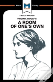 An Analysis Of Virginia Woolf'S A Room Of One'S Own