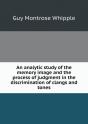 An Analytic Study Of The Memory Image And The Process Of Judgment In The Discrimination Of Clangs And Tones - Preview