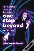 An Analytical Guide To Television'S One Step Beyond, 1959-1961