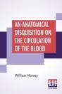 An Anatomical Disquisition On The Circul - Preview