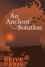 An Ancient Solution - Preview
