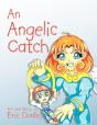 An Angelic Catch - Preview