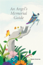 An Angel'S Memorial Guide - Preview