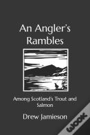 An Angler'S Rambles