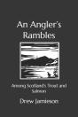 An Angler'S Rambles - Preview