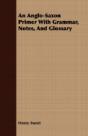 An Anglo-Saxon Primer With Grammar, Note - Preview