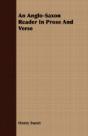 An Anglo-Saxon Reader In Prose And Verse - Preview
