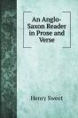An Anglo-Saxon Reader In Prose And Verse - Preview