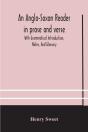 An Anglo-Saxon Reader In Prose And Verse - Preview