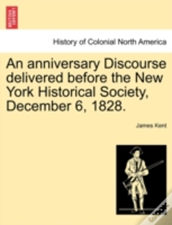 Capa do artigo An Anniversary Discourse Delivered Before The New York Historical Society, December 6, 1828.