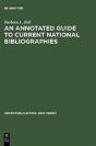 An Annotated Guide To Current National Bibliographies - Preview