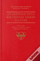 An Answer Unto Sir Thomas More'S Dialogue