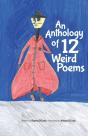 An Anthology Of 12 Weird Poems - Preview