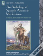 An Anthology Of Spanish American Modernismo