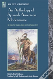 An Anthology Of Spanish American Modernismo