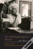 An Anthropologist'S Arrival