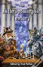 An Anthropomorphic Century