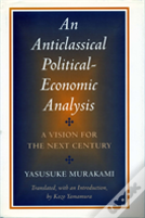 An Anticlassical Political-Economic Analysis