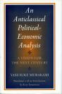An Anticlassical Political-Economic Analysis - Preview