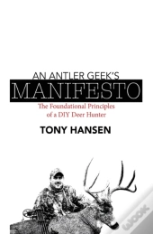 An Antler Geek'S Manifesto