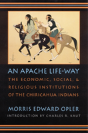 An Apache Life-Way - Preview