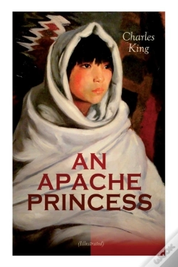 Capa do artigo An Apache Princess (Illustrated)