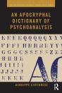An Apocryphal Dictionary Of Psychoanalysis - Preview