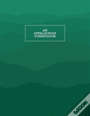 An Appalachian Curriculum, 1998