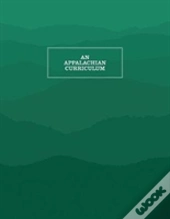 An Appalachian Curriculum, 1998