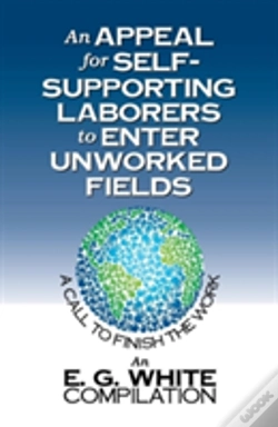 Capa do artigo An Appeal For Self-Supporting Laborers To Enter Unworked Fields: A Call To Finish The Work