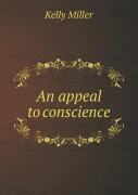 An Appeal To Conscience